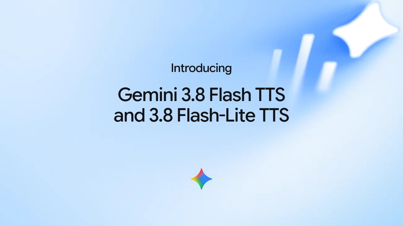 Google introduces Gemini 3.8 text-to-speech models with granular audio controls