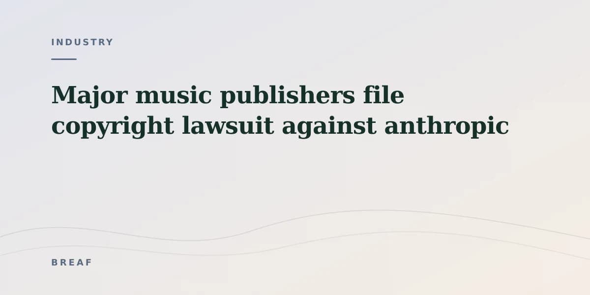Major music publishers file copyright lawsuit against anthropic