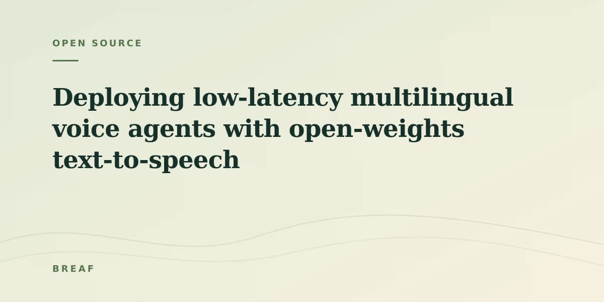 Deploying low-latency multilingual voice agents with open-weights text-to-speech