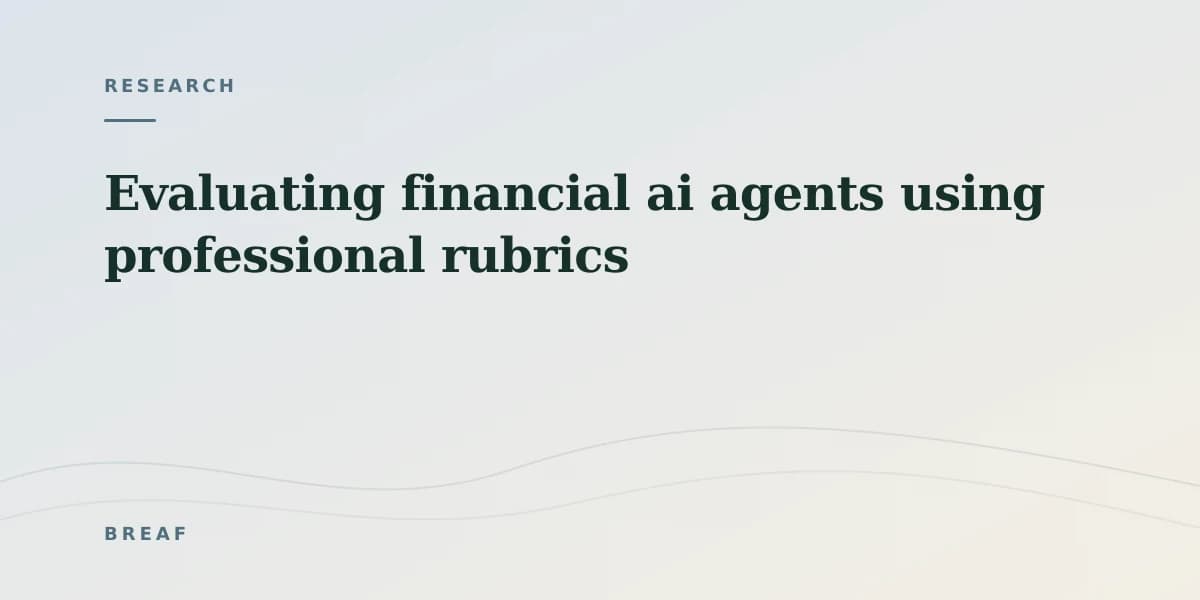 Evaluating financial ai agents using professional rubrics