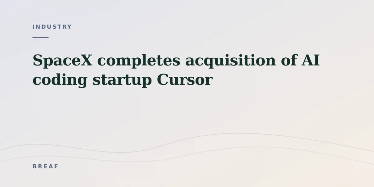 SpaceX completes acquisition of AI coding startup Cursor